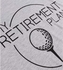 My Golf Retirement Plan 2